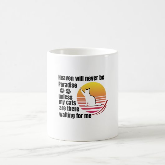 Der Himmel wird niemals ein Paradies sein, wenn me Kaffeetasse (Mittel)