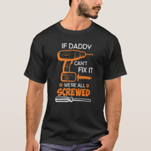 Der Hobbyist-Vater Handyman-Vater repariert den Va T-Shirt