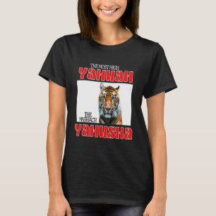 Der höchste Yahuah und der Mashiach Yahusha T-Shirt