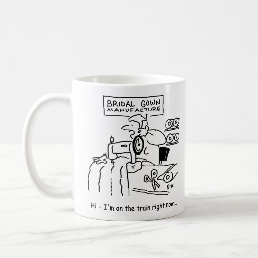 Der Hochzeitskleid ist "On the Train". Funny Kaffeetasse (Links)
