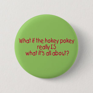 Der Hokey Pokey-Knopf Button