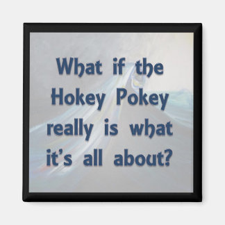 Der Hokey... Was, wenn? Magnet