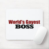 Der homosexuellste Chef der Welten Mousepad (Mit Mouse)