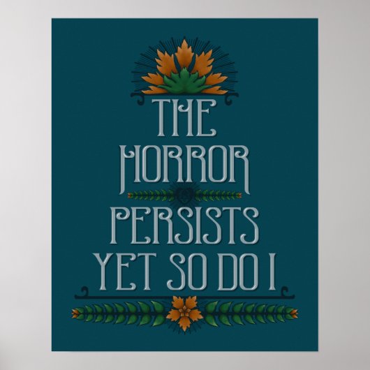 Der Horror bleibt bestehen, aber ich bin auch ein Poster (Vorne)