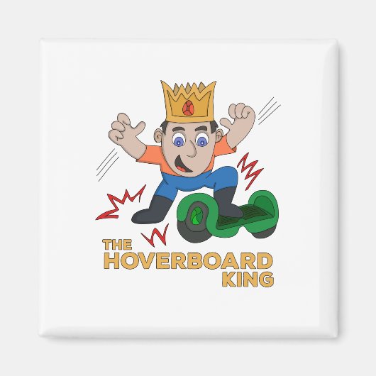 Der Hoverboard King Magnet (Vorne)