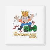 Der Hoverboard King Magnet (Vorne)