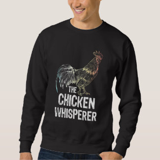 Der Hühnerflüsterer Hühner Hühnerhaltung Weit Sweatshirt