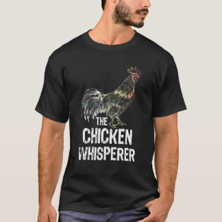Der Hühnerflüsterer Hühner Hühnerhaltung Weit T-Shirt