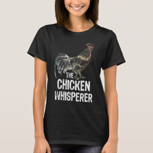 Der Hühnerflüsterer Hühner Hühnerhaltung Weit T-Shirt