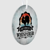 Der Hühnerflüsterer Lustig Ornament (Vorderseite)