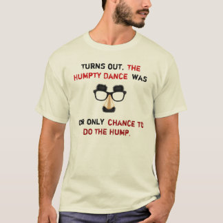 Der Humpty Tanz T-Shirt