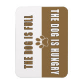 Der Hund ist ein Hungerreger Magnet (Vertikal)