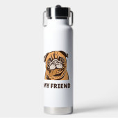 Der Hund ist mein Freund Trinkflasche (Vorderseite)