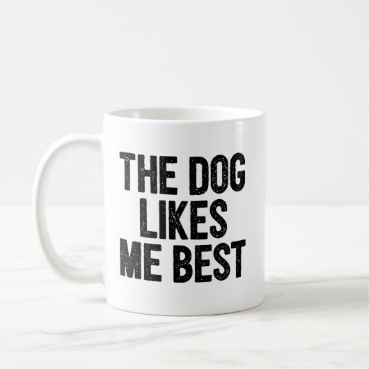 Der Hund mag mich am liebsten. Kaffeetasse (Links)