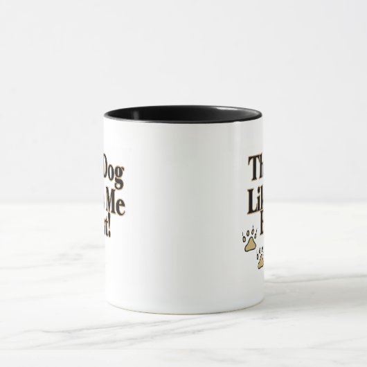 Der Hund mag mich Bestes Tasse (Zentrum)