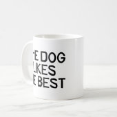 Der Hund mag mich Kaffeetasse (Vorderseite Links)