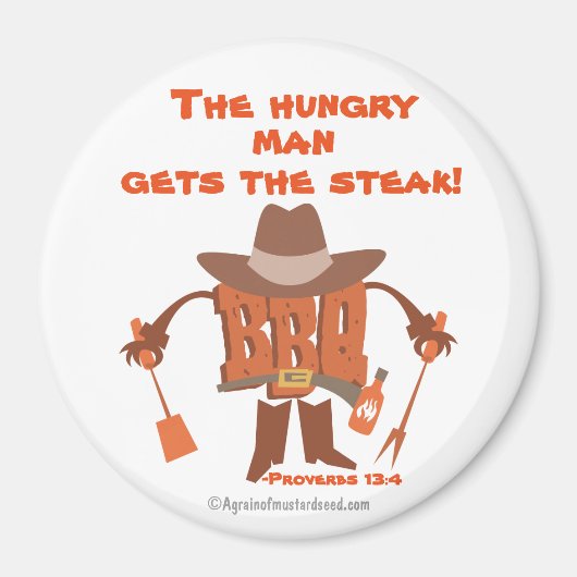 Der hungrige Mann bekommt die Steak Sprichwörter 1 Magnet (Vorne)