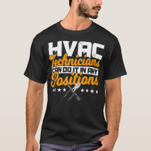 Der HVAC-Techniker gibt Funny dazu an jeder Stelle T-Shirt