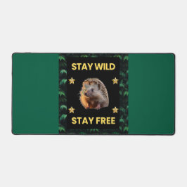 Der Igel - Bleibe Wild Bleibe kostenlos Schreibtischunterlage