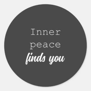 Der innere Frieden findet dich Serene Mindful Li Runder Aufkleber