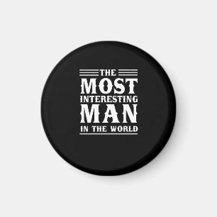 Der interessanteste Mann in der Welt Magnet