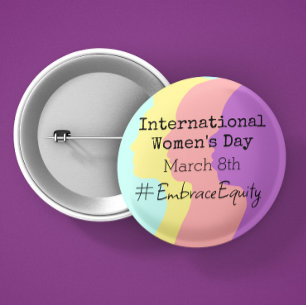 Der Internationale Frauentag ist der 8. März Button