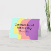 Der Internationale Frauentag ist der 8. März Karte (Vorderseite)
