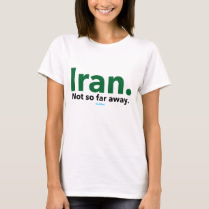 Der Iran… T-Shirt