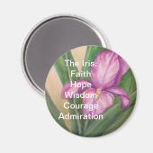 Der Iris Magnet:FaithHopeWisdomCourage... Magnet (Vorderseite/Rückseite)