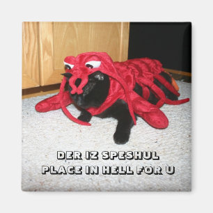 DER IZ SPESHUL PLATZ IN DER HÖLLE FÜR U MAGNET