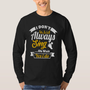 Der Jazzsänger für Sänger ist ein toller Song T-Shirt