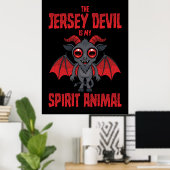 Der Jersey Devil Ist Mein Geistertier Poster (Heimbüro)