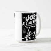der Job, der mein Gehirn aß Kaffeetasse (VorderseiteRechts)