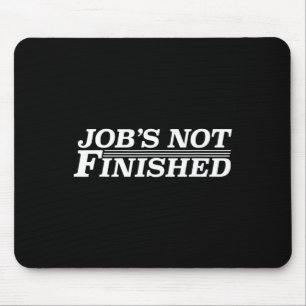 Der Job ist nicht fertig - Basketball Mousepad