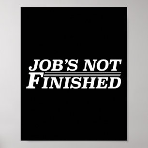 Der Job ist nicht fertig - Basketball Poster