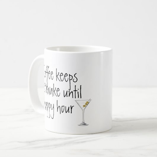 Der Kaffee Behalte mich wach, bis er glücklich ist Kaffeetasse (Vorderseite Links)