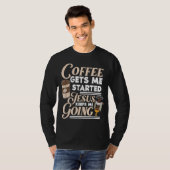 Der Kaffee Behalte mir, dass ich Christus werde T-Shirt (Vorne ganz)