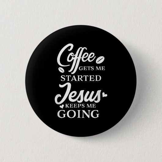 Der Kaffee Behalte mir, dass Jesus mir Religion Button (Vorderseite)