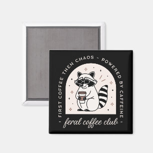 Der Kaffee-Club von Ferry ist ein seltsames Raccoo Magnet
