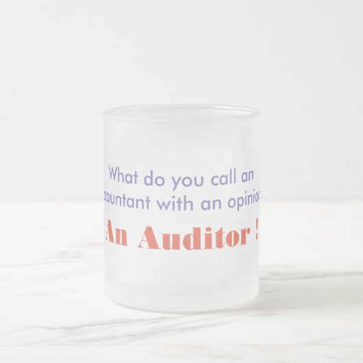 Der Kaffee des Wirtschaftsprüfers/Tee-Tasse Mattglastasse (Mittel)