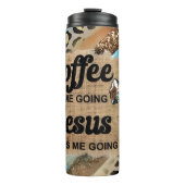 Der Kaffee geht, Jesus Behalte zu gehen Thermosbecher (Vorderseite)