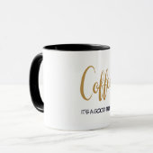 Der Kaffee ist ein gutes Geschmackssache Tasse (Vorderseite Links)