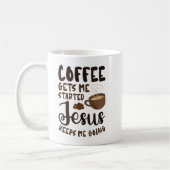 Der Kaffee wird mir Behalten, dass Jesus mich Caff Kaffeetasse (Links)
