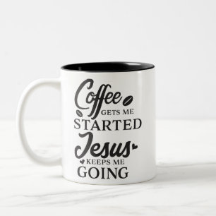Der Kaffee wird mir von Jesus Behalten, dass ich g Zweifarbige Tasse
