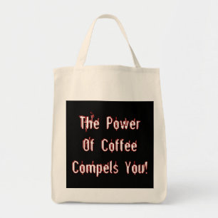 Der Kaffee zwingt zum Weißen Tragetasche
