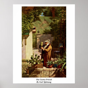 Der Kakteen Friend By Carl Spitzweg Poster