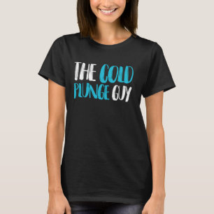 Der kalte Typ Eisbad T-Shirt