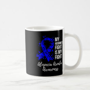 Der Kampf der Ehemänner ist mein Kampf Alopezie Ar Kaffeetasse