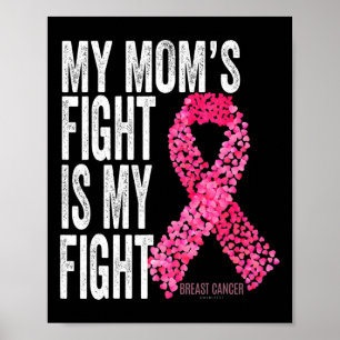 Der Kampf der Mama ist mein Brustkrebs-Bewusstsein Poster