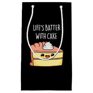Der Kampf des Lebens mit Kuchen Funny Cake Pun Dar Kleine Geschenktüte